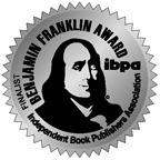 2012 Independent Book Publishers Association Franklin Award Finalist